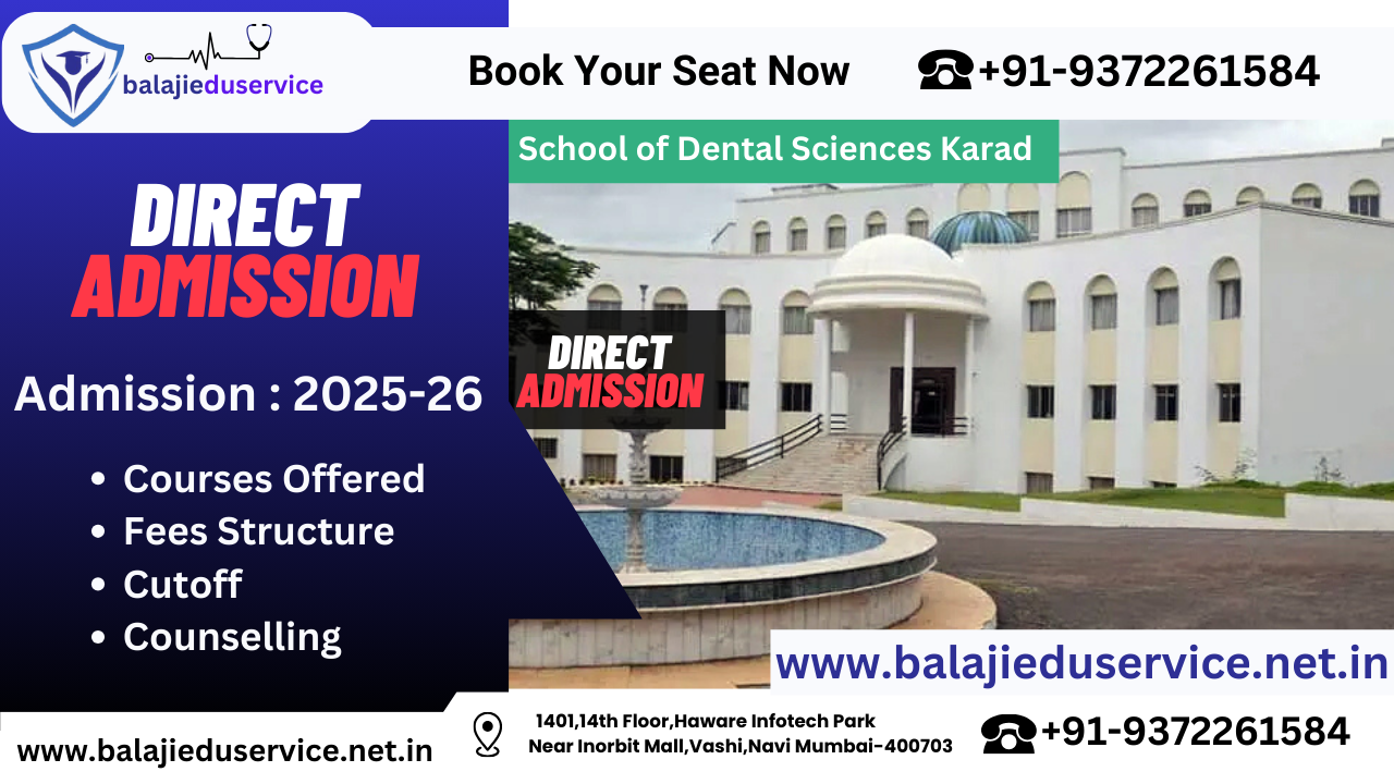 9372261584@Direct Admission In School of Dental Sciences Karad